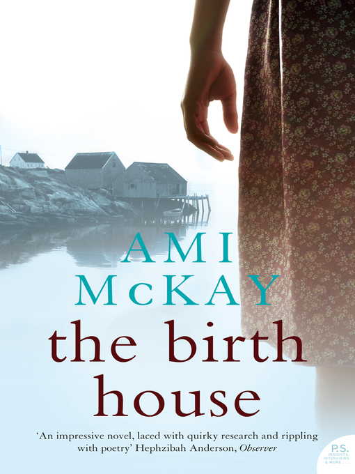 Title details for The Birth House by Ami McKay - Available